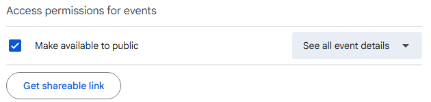 A portion of Google calendar settings is shown - from access permissions for events, there is a checkbox to make the calendar available to public.